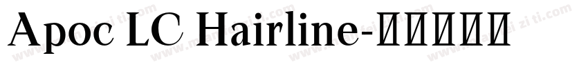 Apoc LC Hairline字体转换